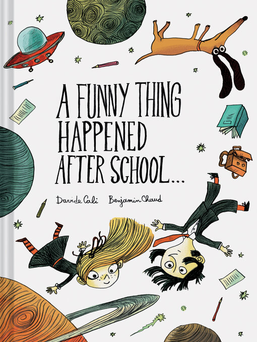 Title details for A Funny Thing Happened After School . . . by Davide Cali - Wait list